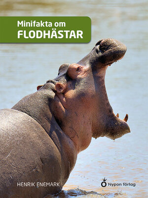 cover image of Minifakta om flodhästar